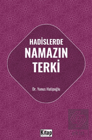 Hadislerde Namazın Terki