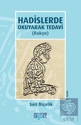 Hadislerde Okuyarak Tedavi (Rukye)