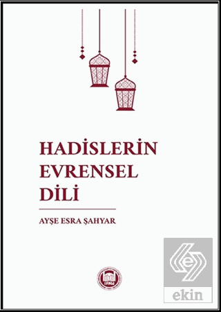 Hadislerin Evrensel Dili