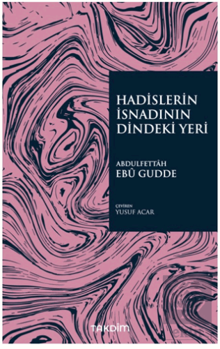 Hadislerin İsnadının Dindeki Yeri