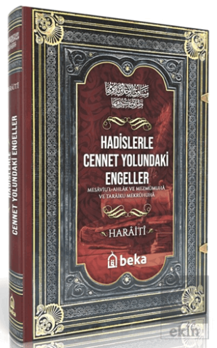 Hadislerle Cennet Yolundaki Engeller - Mesaviul Ahlak ve Mezmumuha ve 