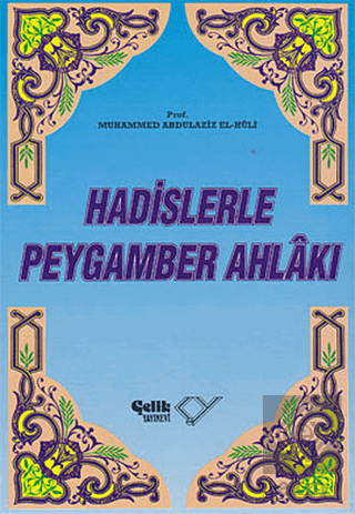 Hadislerle Peygamber Ahlakı