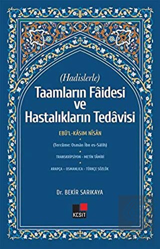 Hadislerle Taamların Faidesi ve Hastalıkların Teda