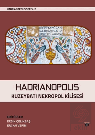 Hadrianopolis Kuzeybatı Nekropol Kilisesi