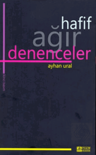 Hafif Ağır Denenceler