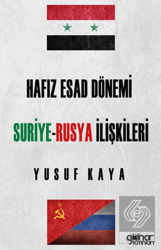 Hafız Esad Dönemi Suriye - Rusya İlişkileri