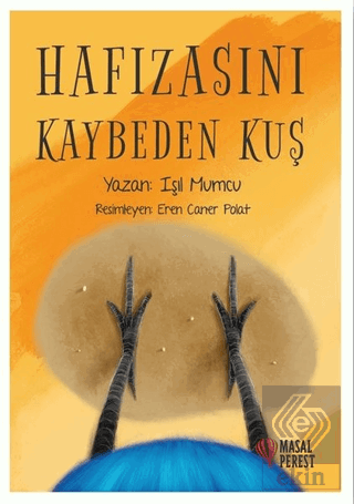 Hafızasını Kaybeden Kuş