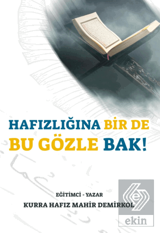 Hafızlığına Bir de Bu Gözle Bak!