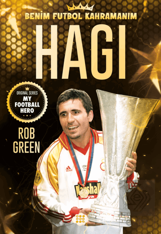 Hagi - Benim Futbol Kahramanım