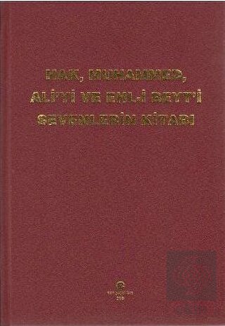 Hak, Muhammed, Ali\'yi ve Ehl-i Beyt\'i Sevenlerin K