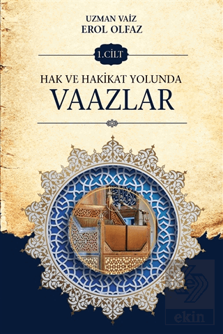 Hak ve Hakikat Yolunda Vaazlar