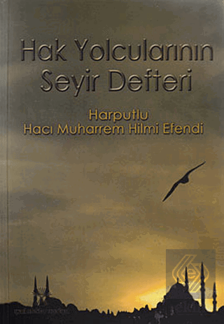 Hak Yolcularının Seyir Defteri