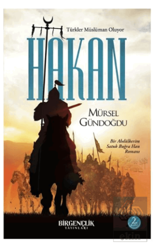 Hakan – Türkler Müslüman Oluyor