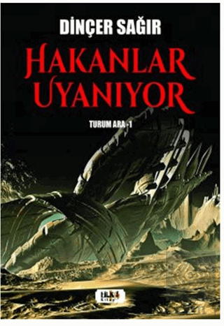 Hakanlar Uyanıyor Turum Ara-I