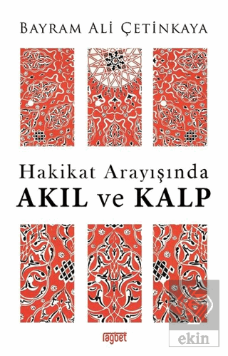 Hakikat Arayışında Akıl ve Kalp