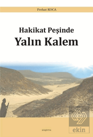 Hakikat Peşinde Yalın Kalem