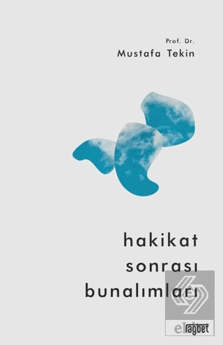 Hakikat Sonrası Bunalımları