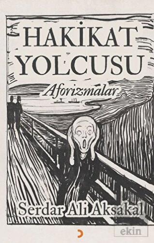 Hakikat Yolcusu - Aforizmalar