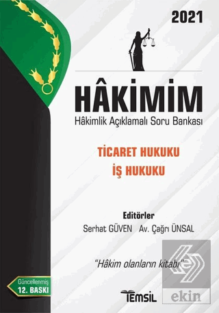 Hakimim Ticaret Hukuku İş Hukuku Hakimlik Açıklama