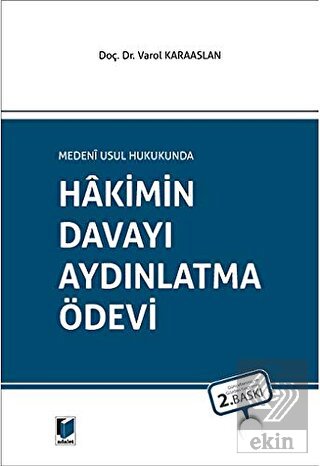 Hakimin Davayı Aydınlatma Ödevi