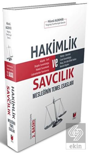 Hakimlik ve Savcılık Mesleğinin Temel Esasları