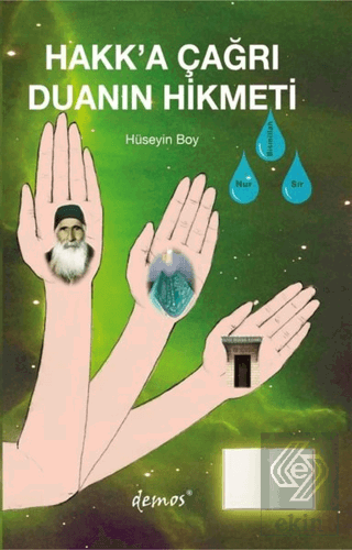 Hakk'a Çağrı Duanın Hikmeti