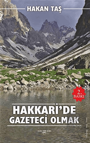 Hakkari\'de Gazeteci Olmak