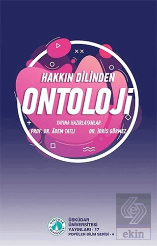 Hakkın Dilinden Ontoloji