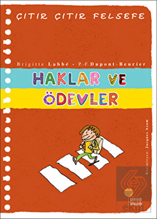 Haklar ve Ödevler - Çıtır Çıtır Felsefe 15