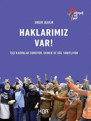 Haklarımız Var!