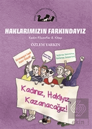 Haklarımızın Farkındayız - Kadın Filozoflar 8. Kit