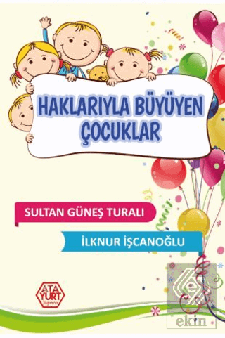 Haklarıyla Büyüyen Çocuklar