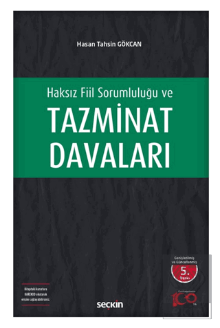 Haksız Fiil Sorumluluğu ve Tazminat Davaları