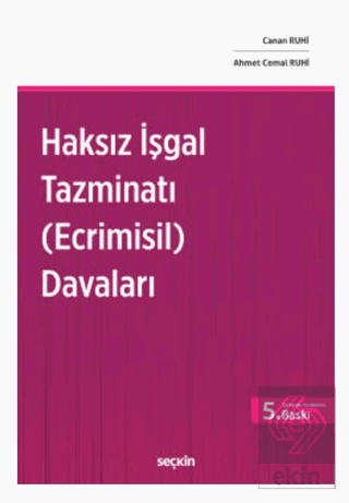 Haksız İşgal Tazminatı (Ecrimisil) Davaları 5.Bsk