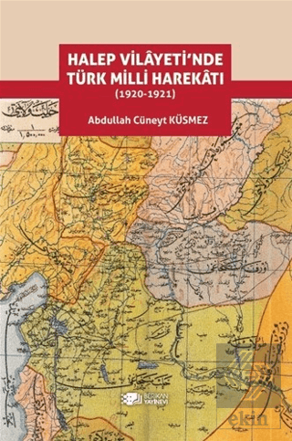 Halep Vilayeti'nde Türk Milli Harekatı (1920-1921)