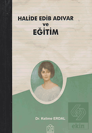 Halide Edib Adıvar ve Eğitim