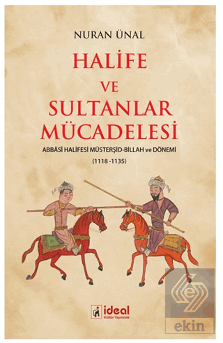 Halife ve Sultanlar Mücadelesi