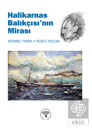 Halikarnas Balıkçısı'nın Mirası