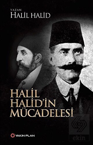 Halil Halid\'in Mücadelesi