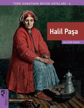 Halil Paşa - Türk Sanatının Büyük Ustaları 4