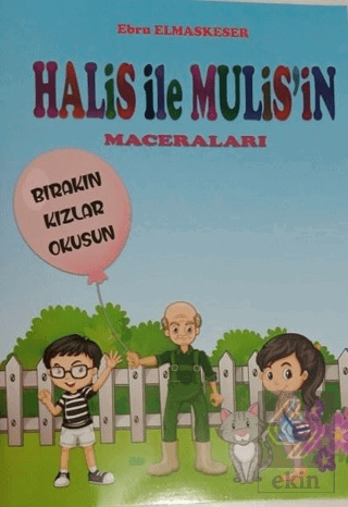 Halis ile Muhlis'in Maceraları - Bırakın Kızlar Ok