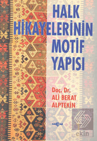 Halk Hikayelerinin Motif Yapısı