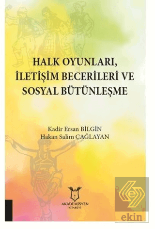 Halk Oyunları İletişim Becerileri ve Sosyal Bütünl