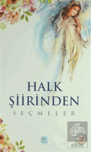 Halk Şiirinden Seçmeler