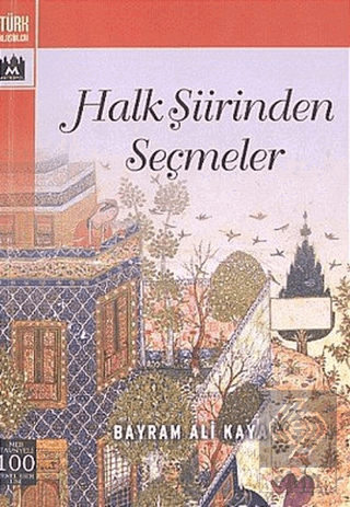 Halk Şiirinden Seçmeler