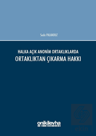 Halka Açık Anonim Ortaklıklarda Ortaklıktan Çıkarm