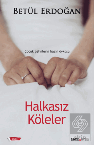 Halkasız Köleler