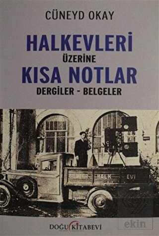 Halkevleri Üzerine Kısa Notlar