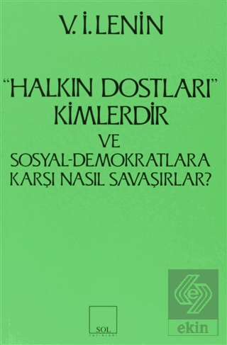 Halkın Dostları Kimlerdir ve Sosyal Demokratlara K