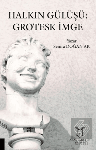 Halkın Gülüşü: Grotesk İmge